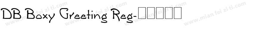 DB Boxy Greeting Reg字体转换